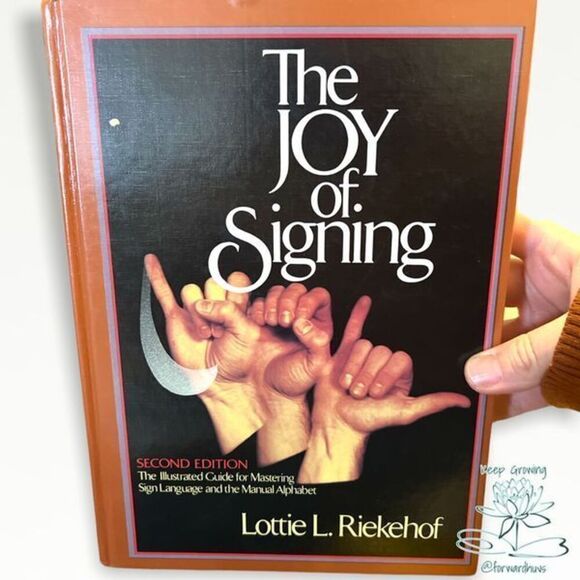 The Joy of Signing Second Edition Hardcover - Picture 1 of 8